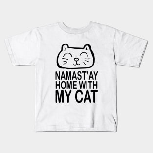 Namast Ay Home With My Daughter T Shirts Kids T-Shirt